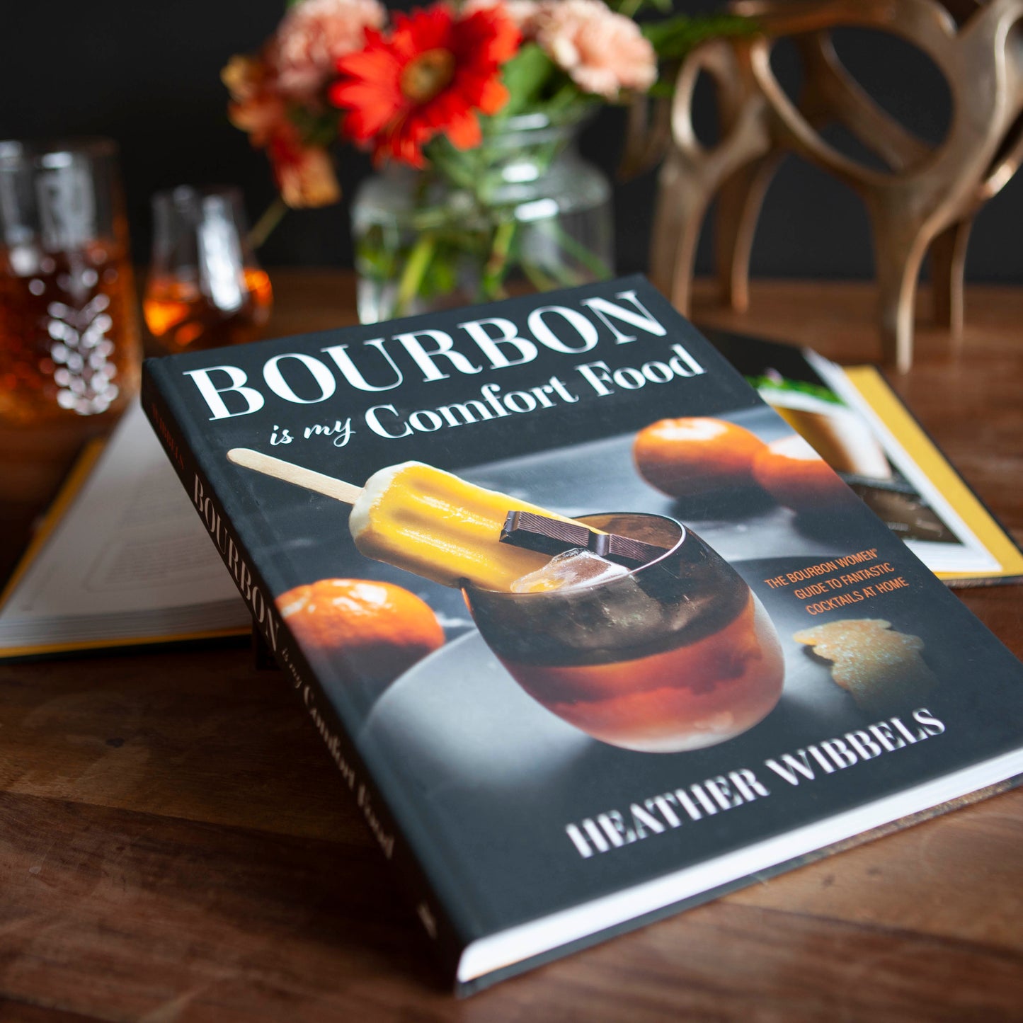 Book: Bourbon Is My Comfort Food, Heather Wibbels